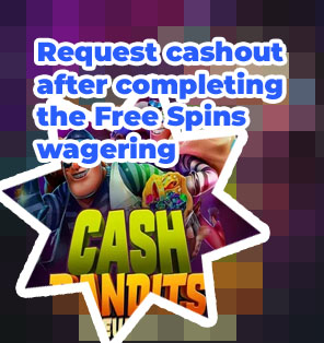Cash bandits 3 200 free spins