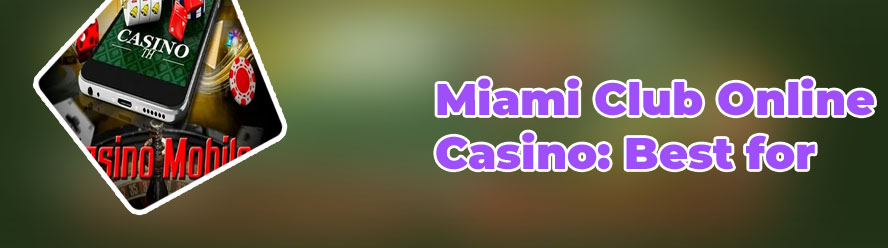Miami casino online mobile